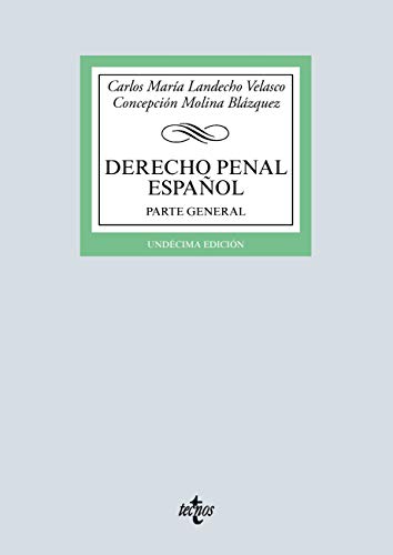 Derecho Penal español: Parte General (Derecho - Biblioteca Universitaria de Editorial Tecnos)