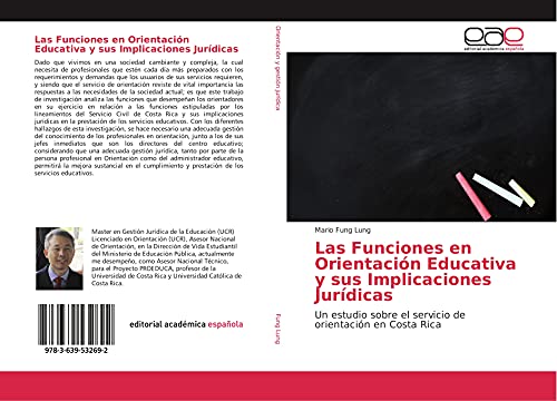Las Funciones en Orientación Educativa y sus Implicaciones Jurídicas: Un estudio sobre el servicio de orientación en Costa Rica