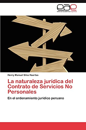 La naturaleza jurídica del Contrato de Servicios No Personales: En el ordenamiento jurídico peruano