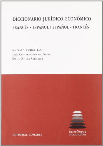 Diccionario jurídico-económico francés-español / español-francés (SIN COLECCION)