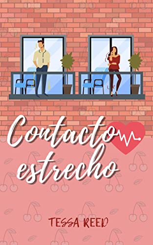 Contacto estrecho: Novela romántica contemporánea y ficción médica