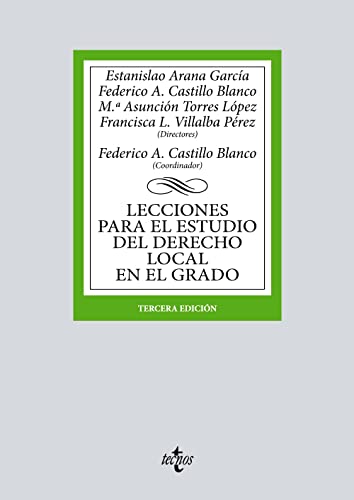 Lecciones para el estudio del derecho local en el grado (Derecho - Biblioteca Universitaria de Editorial Tecnos)
