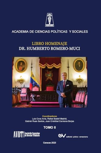 LIBRO HOMENAJE AL DR. HUMBERTO ROMERO MUCI, TOMO II (de IV)