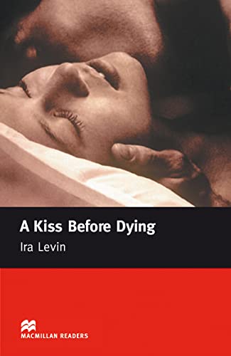 Macmillan Readers Kiss Before Dying A Intermediate Reader Without CD