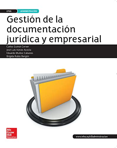 LA - Gestion de la documentacion juridica y empresarial GS. Libro alumno . (CICLOS FORMATIVOS)