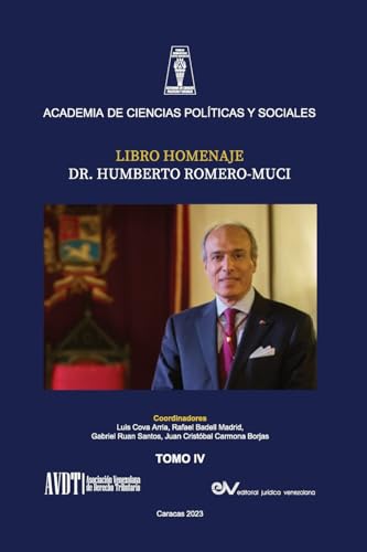 LIBRO HOMENAJE AL DR. HUMBERTO ROMERO MUCI, TOMO IV (de IV)