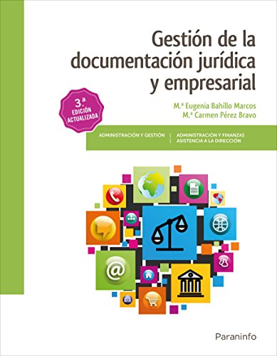 Gestión de la documentación jurídica y empresarial 3.ª edición (ADMINISTRACION Y GESTION)