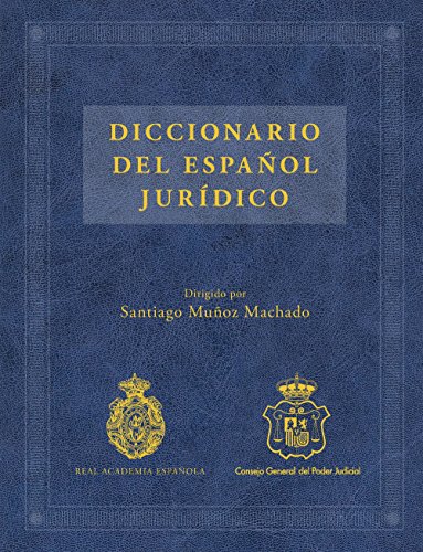 Diccionario del español jurídico (NUEVAS OBRAS REAL ACADEMIA)